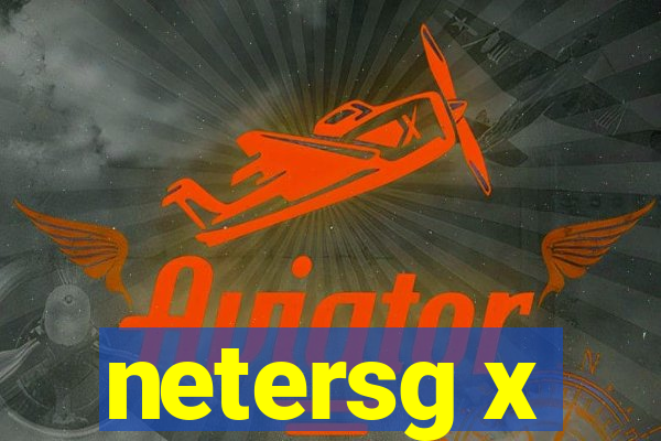 netersg x